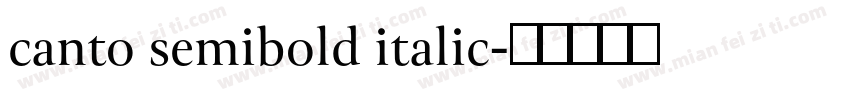 canto semibold italic字体转换